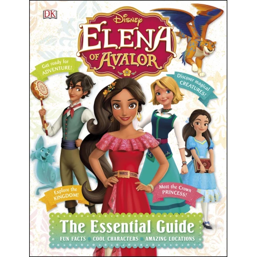 Disney Elena of Avalor Essential Guide