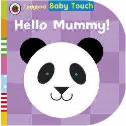 Baby Touch: Hello, Mummy, Board book | 12 pages