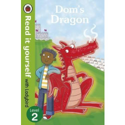 Dom's Dragon - Read it yourself with Ladybird : Level 2 hardcover, 32 Pages