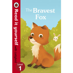 Ladybird :Read it Yourself L1 : The Bravest Fox