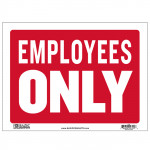 Bazic Employees Only Sign