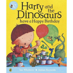 Penguin Harry And The Dinosaurs Have A Happy Birthday Book