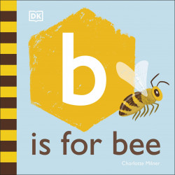 DK Book: B is for Bee