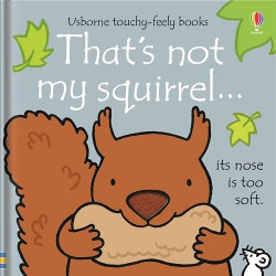 Usbornethat’s Not My Squirrel Book