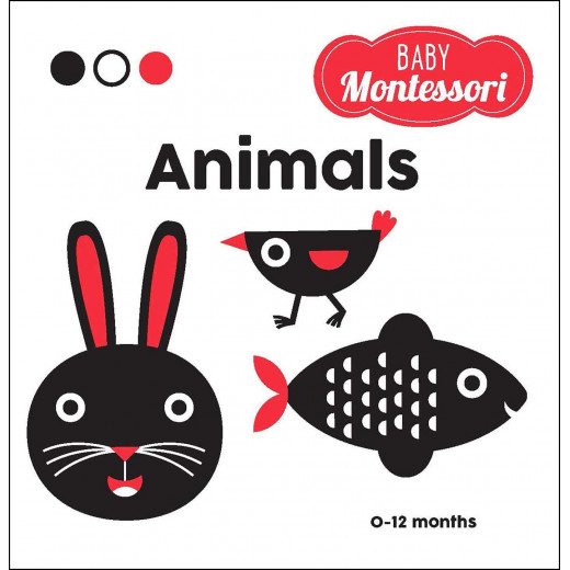 Animals: A Baby Montessori Book