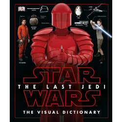 DK Star Wars The Last Jedi The Visual Dictionary