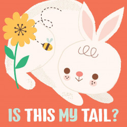 Is This My Tail? Rabbit Cover