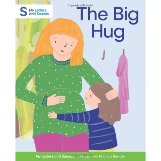 The Big Hug: My Letters and Sounds Phase Two Phonics Reader