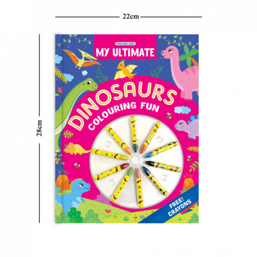 Dreamland | My Ultimate Dinosaur Coloring Fun Book