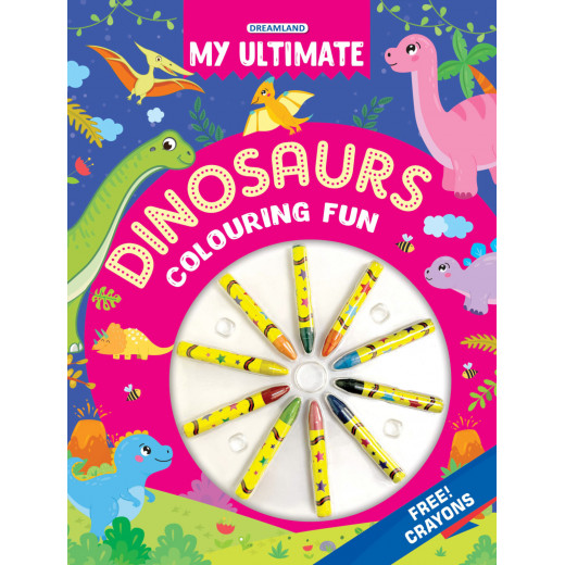 Dreamland | My Ultimate Dinosaur Coloring Fun Book