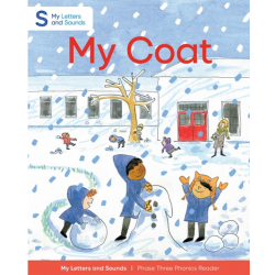 My Coat: My Letters and Sounds Phase Three Phonics Reader