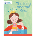 The King and the Ring: My Letters and Sounds Phase Three Phonics Reader