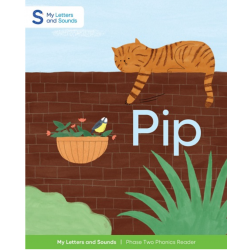 Pip: My Letters and Sounds Phase Two Phonics Reader